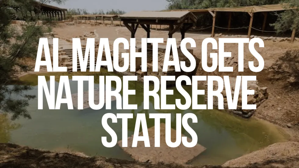 Jordan’s Baptism Site Is Now a Nature Reserve
